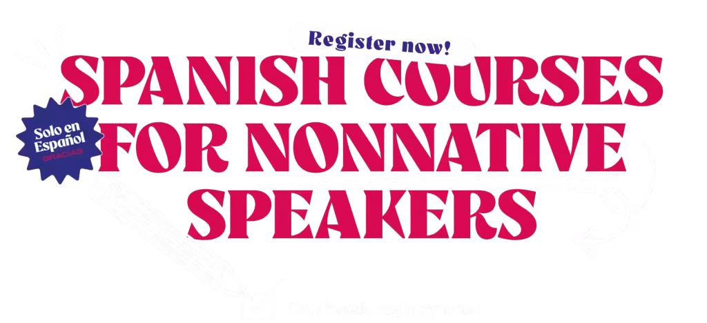 Promotional banner for Vives Spanish School that reads 'Register now! Spanish courses for nonnative speakers', featuring a blue badge that says 'Solo en Español GRACIAS'.